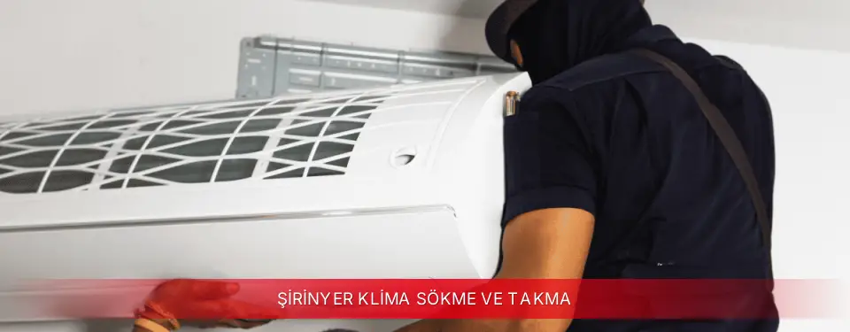 Şirinyer İlçemi TCL Klima Sökme ve Takma